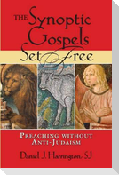 The Synoptic Gospels Set Free