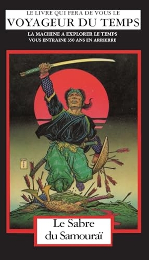 Reaves, Michael / Steve Perry. Le Sabre du Samouraï - La Machine A Explorer Le Temps. J.T. Colby & Company, Inc., 2025.