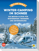 Yes we camp! Winter-Camping im Schnee