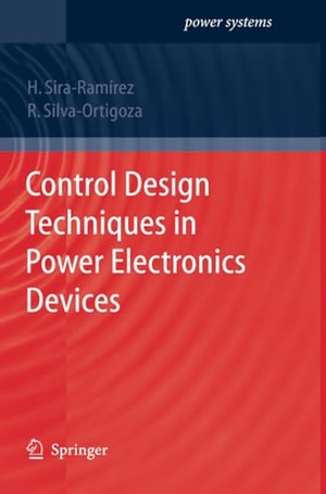 Silva-Ortigoza, Ramón / Hebertt J. Sira-Ramirez. Control Design Techniques in Power Electronics Devices. Springer London, 2010.