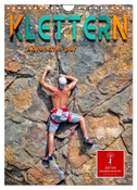 Klettern - Adrenalin pur (Wandkalender 2024 DIN A4 hoch), CALVENDO Monatskalender