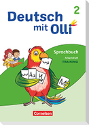 Deutsch mit Olli 2. Schuljahr. Training: Rechtschreibung und Grammatik - Arbeitsheft
