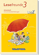 Lesefreunde 3. Schuljahr. Arbeitsheft. Östliche Bundesländer und Berlin Neubearbeitung 2015