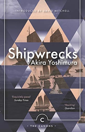 Yoshimura, Akira. Shipwrecks. Canongate Books, 2017.
