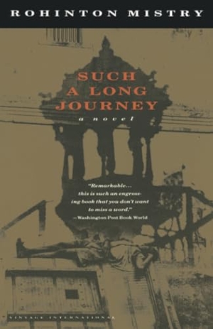 Mistry, Rohinton. Such a Long Journey. Knopf Doubleday Publishing Group, 1992.