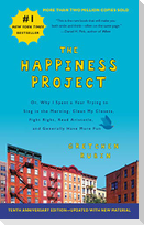 Happiness Project. The 10th Anniversary Edition