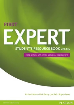 Kenny, Nick. Expert First 3rd Edition Student's Resource Book with Key. Pearson Education Limited, 2015.