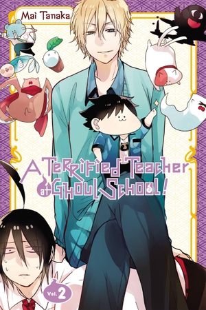 Tanaka, Mai. A Terrified Teacher at Ghoul School!, Vol. 2. Yen Press, 2018.
