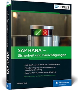 Tiede, Thomas. SAP HANA - Sicherheit und Berechtigungen - Systemsicherheit für Datenbank, SAP S/4HANA und SAP BW/4HANA. Rheinwerk Verlag GmbH, 2019.