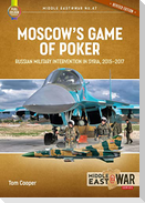 Moscow's Game of Poker (Revised Edition)