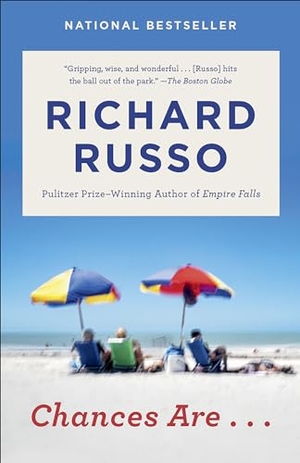 Russo, Richard. Chances Are . . .. Knopf Doubleday Publishing Group, 2020.