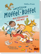 Abenteuer in Müffel-Büffel - Alle Süßigkeiten sind weg!