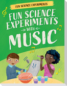 Fun Science Experiments with Music