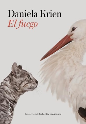 Krien, Daniela. El Fuego. Vegueta Ediciones, 2024.