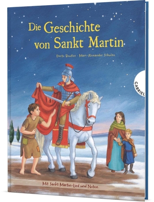 Beutler, Dörte. Die Geschichte von Sankt Martin - Mini-Bilderbuch mit Martinslied. Gabriel Verlag, 2022.