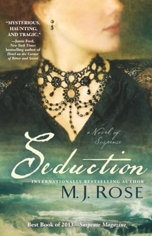 Rose, M J. Seduction. Atria Books, 2014.