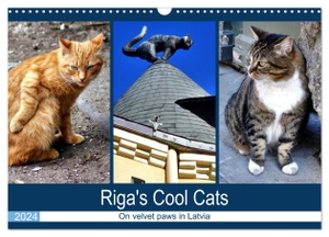 Loewis of Menar, Henning von. Riga's Cool Cats - On velvet paws in Latvia (Wall Calendar 2024 DIN A3 landscape), CALVENDO 12 Month Wall Calendar - Riga's famous Cat House and cats in the old town. Calvendo, 2023.