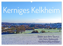 Kerniges Kelkheim - Taunusbilder (Wandkalender 2024 DIN A2 quer), CALVENDO Monatskalender