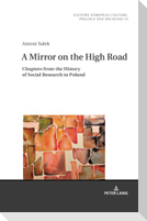 A Mirror on the High Road