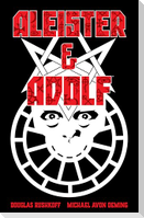 Aleister & Adolf