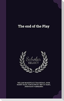 The end of the Play