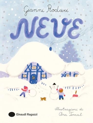 Rodari, Gianni. Neve. Einaudi Ragazzi, 2025.