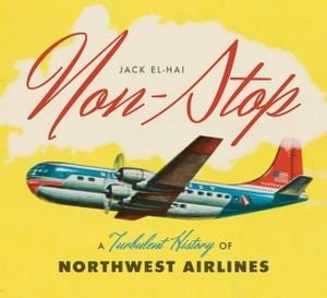 El-Hai, Jack. Non-Stop: A Turbulent History of Northwest Airlines. University of Minnesota Press, 2013.