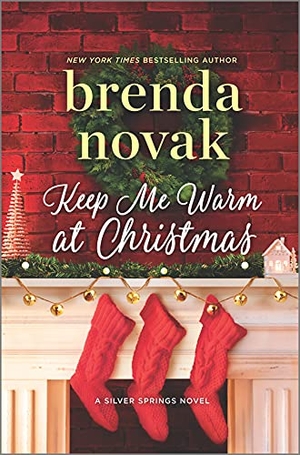 Novak, Brenda. KEEP ME WARM AT CHRISTMAS. HARPER COLLINS USA, 2021.