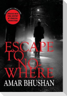 Escape to Nowhere