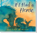 If I Had a Horse