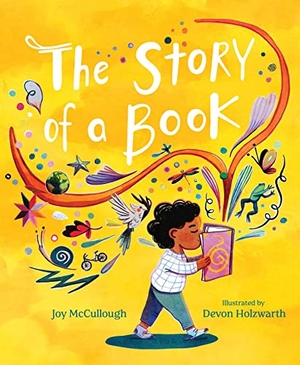 McCullough, Joy. The Story of a Book. Simon & Schuster, 2023.