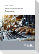 Betriebswirtschaftliches Modul E-Commerce