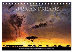 Gerlach GDT, Ingo. Emotionale Momente: African Dreams (Tischkalender 2024 DIN A5 quer), CALVENDO Monatskalender - Phantastische Momente wurden zu neuen "African Dreams" kreiert.. Calvendo Verlag, 2023.