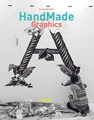 Amell, Carolina. Handmade Graphics. Monsa Publications, 2020.