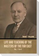 Life and Teaching of the Masters of the Far East Vol. 1 to 4