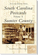 South Carolina Postcards:: Volume X, Sumter County
