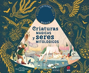 Hawkins, Emily. Criaturas mágicas y seres mitológicos. Fundación Santa María-Ediciones SM, 2020.