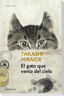 El Gato Que Venã-A del Cielo / The Guest Cat