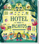 Hotel Para Bichitos, El