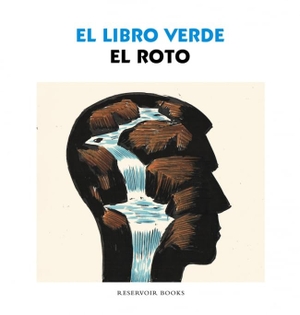 El Roto. El libro verde de El Roto. Literatura Random House, 2014.