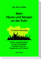 Mein Heute und Morgen an der Ruhr