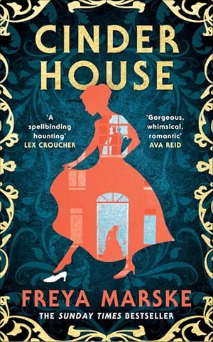 Marske, Freya. Cinder House. Macmillan Publishers Int Ltd - MDL, 2025.