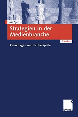 Sjurts, Insa. Strategien in der Medienbranche - Grundlagen und Fallbeispiele. Gabler Verlag, 2005.