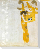 Gustav Klimt: The Beethoven Frieze