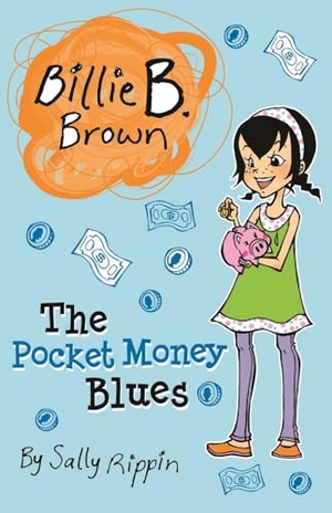 Rippin, Sally. The Pocket Money Blues. Kane/Miller Book Publishers, 2023.