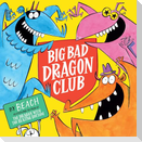 Big Bad Dragon Club