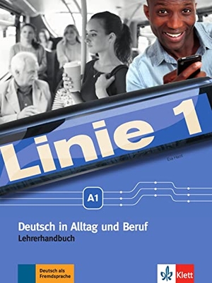 Harst, Eva. Linie 1 A1 - Lehrerhandbuch. Klett Sprachen GmbH, 2015.