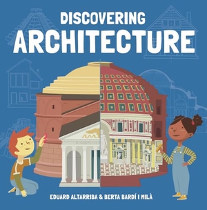 Mila, Berta Bardi i / Eduard Altarriba. Discovering Architecture. Button Books, 2019.