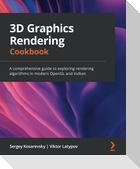 3D Graphics Rendering Cookbook