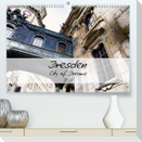 Dresden / City of Dreams (Premium, hochwertiger DIN A2 Wandkalender 2023, Kunstdruck in Hochglanz)